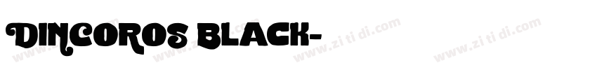DINCOROS Black字体转换
